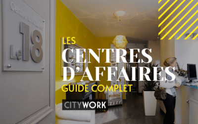 Centre d’Affaires : Guide Complet pour Entrepreneurs