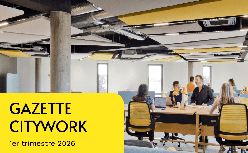 Gazette centres d&rsquo;affaires CityWork – 1er trimestre 2026